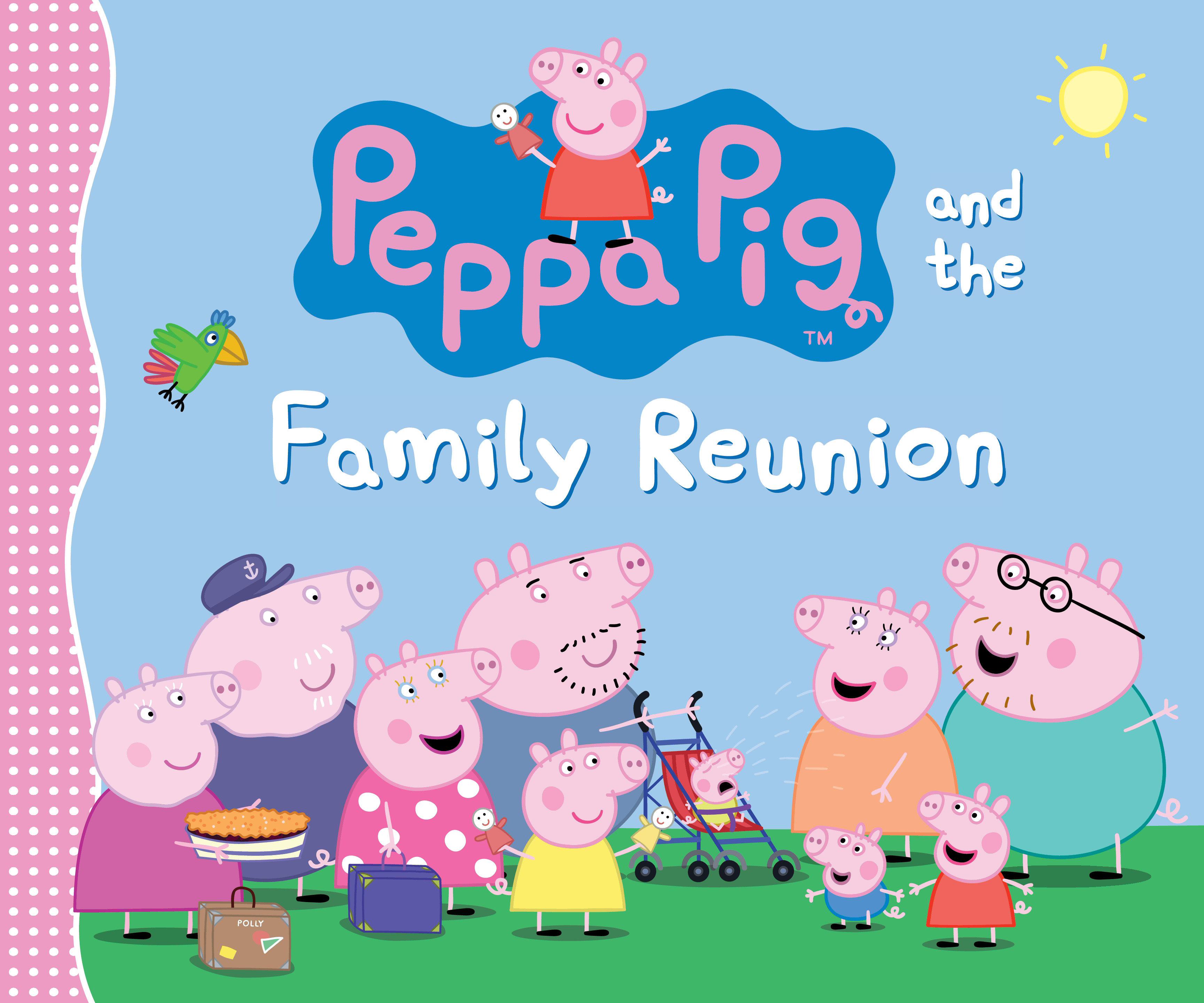 Peppa Pig and the Family Reunion (Hardcover Book)