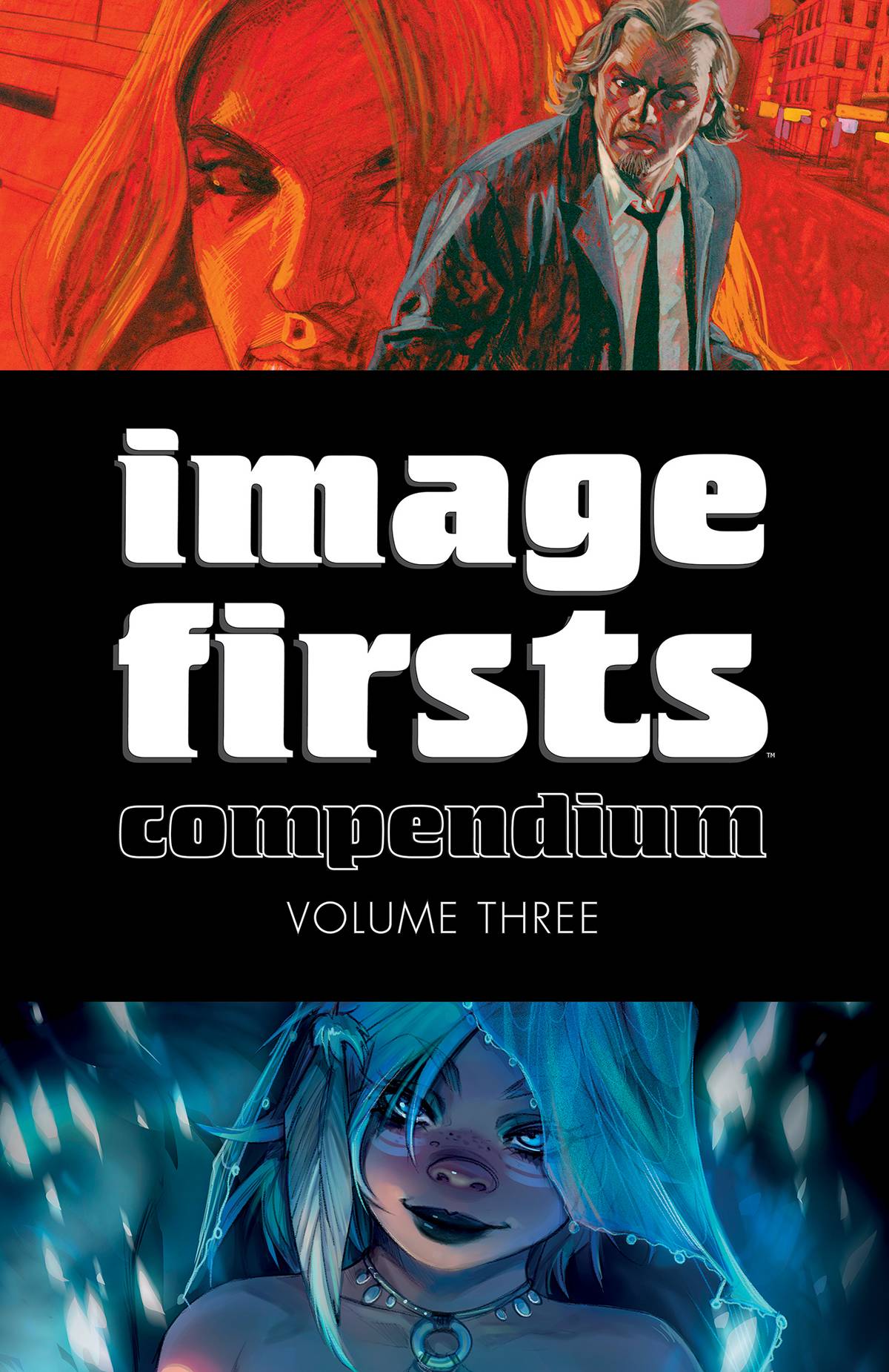 Image Firsts Compendium Graphic Novel Volume 3 (Mature)