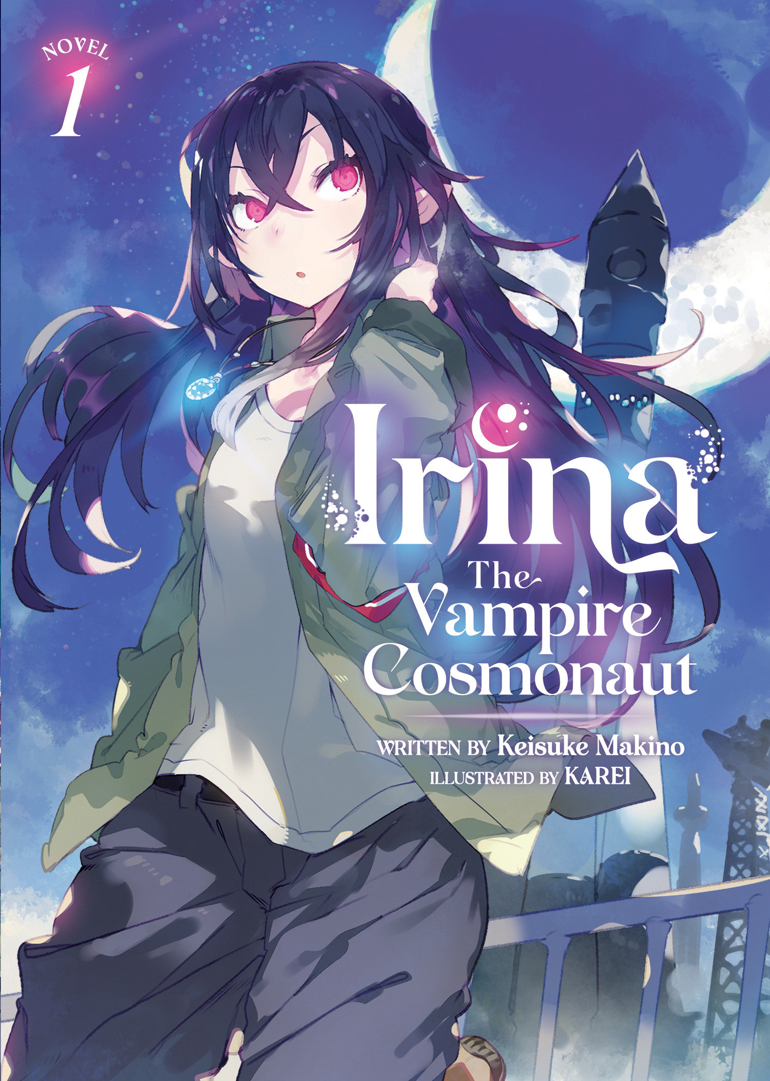 Irina Vampire Cosmonaut Light Novel Volume 1