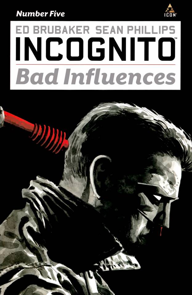 Incognito Bad Influences #5 (2010)