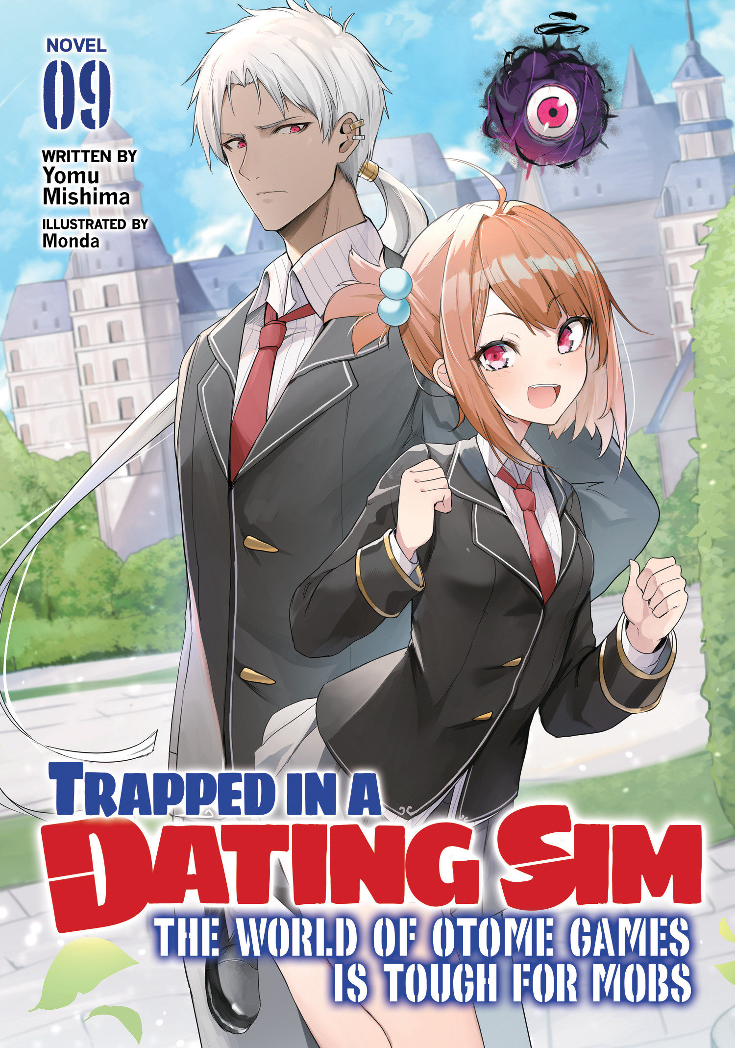 Trapped in a Dating Sim: The World of Otome Games is Tough for Mobs Light Novel Volume 9