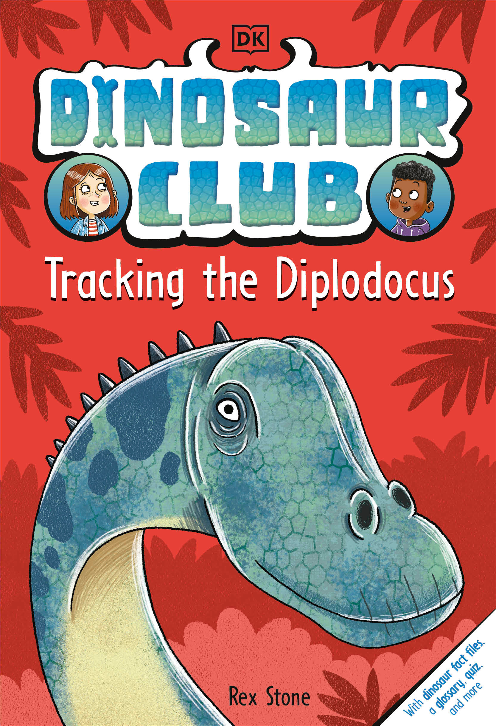 Dinosaur Club: Tracking The Diplodocus (Hardcover Book)