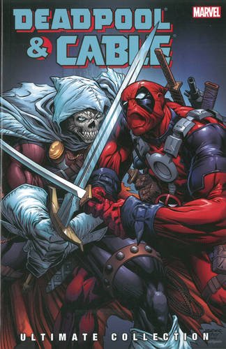 Deadpool & Cable Ultimate Collection Book 3 Graphic Novel