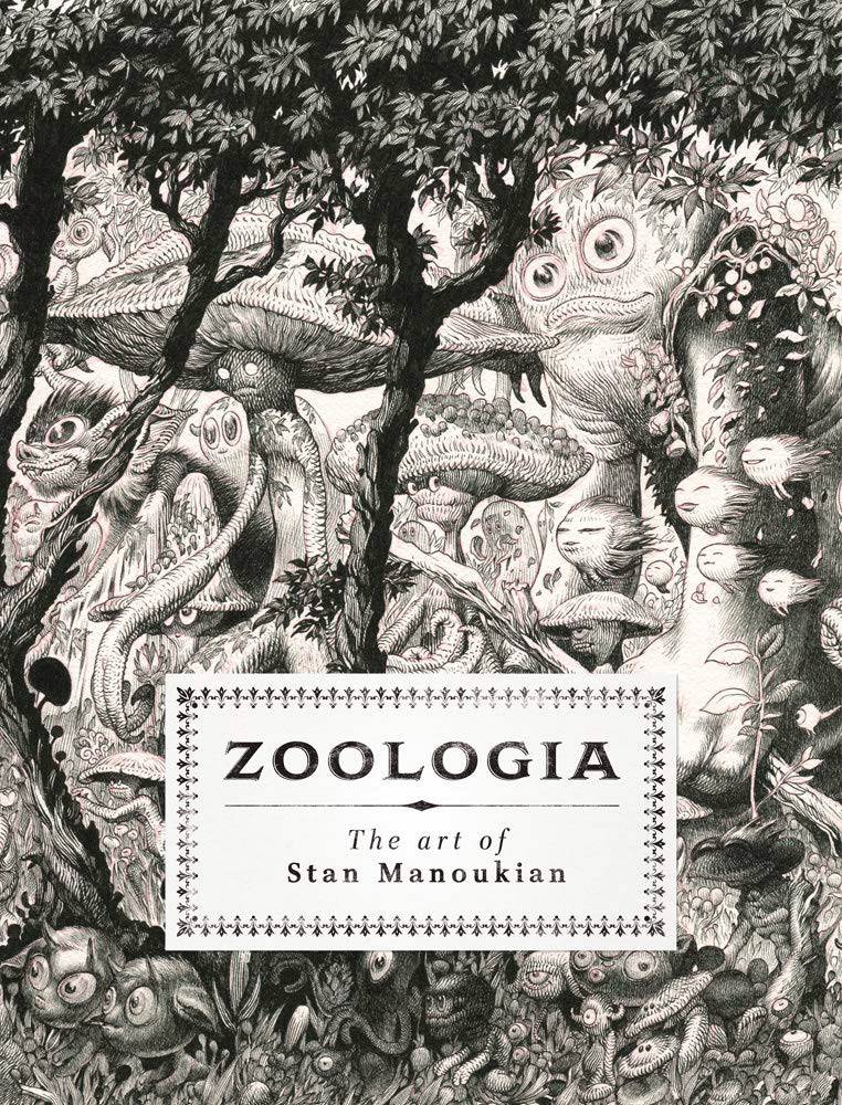 Zoologia Art of Stan Manoukian Hardcover