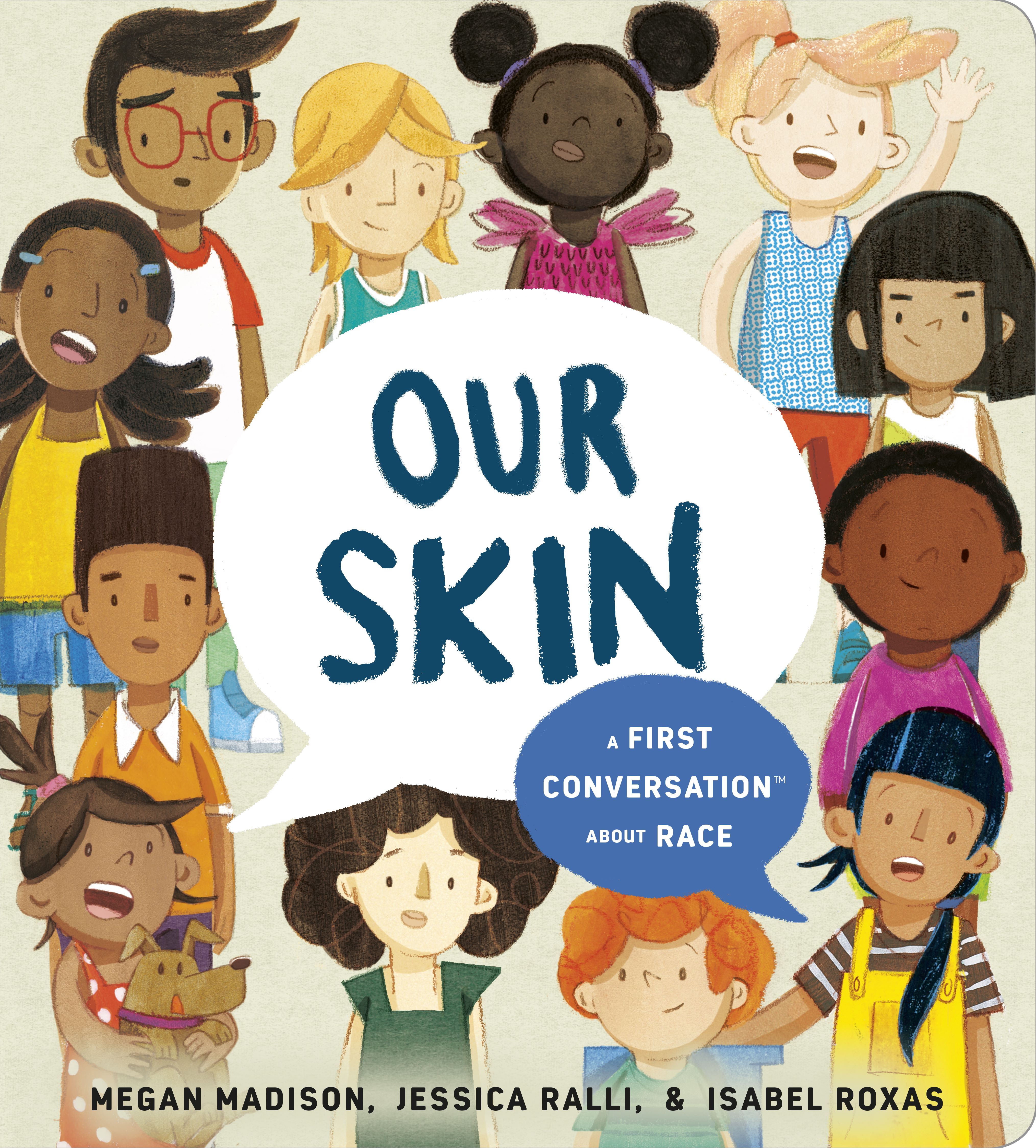 Our Skin A First Conversation About Race (Board Book)