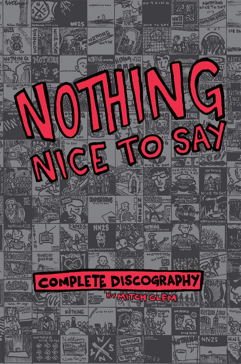 Nothing Nice To Say Graphic Novel (Mature)