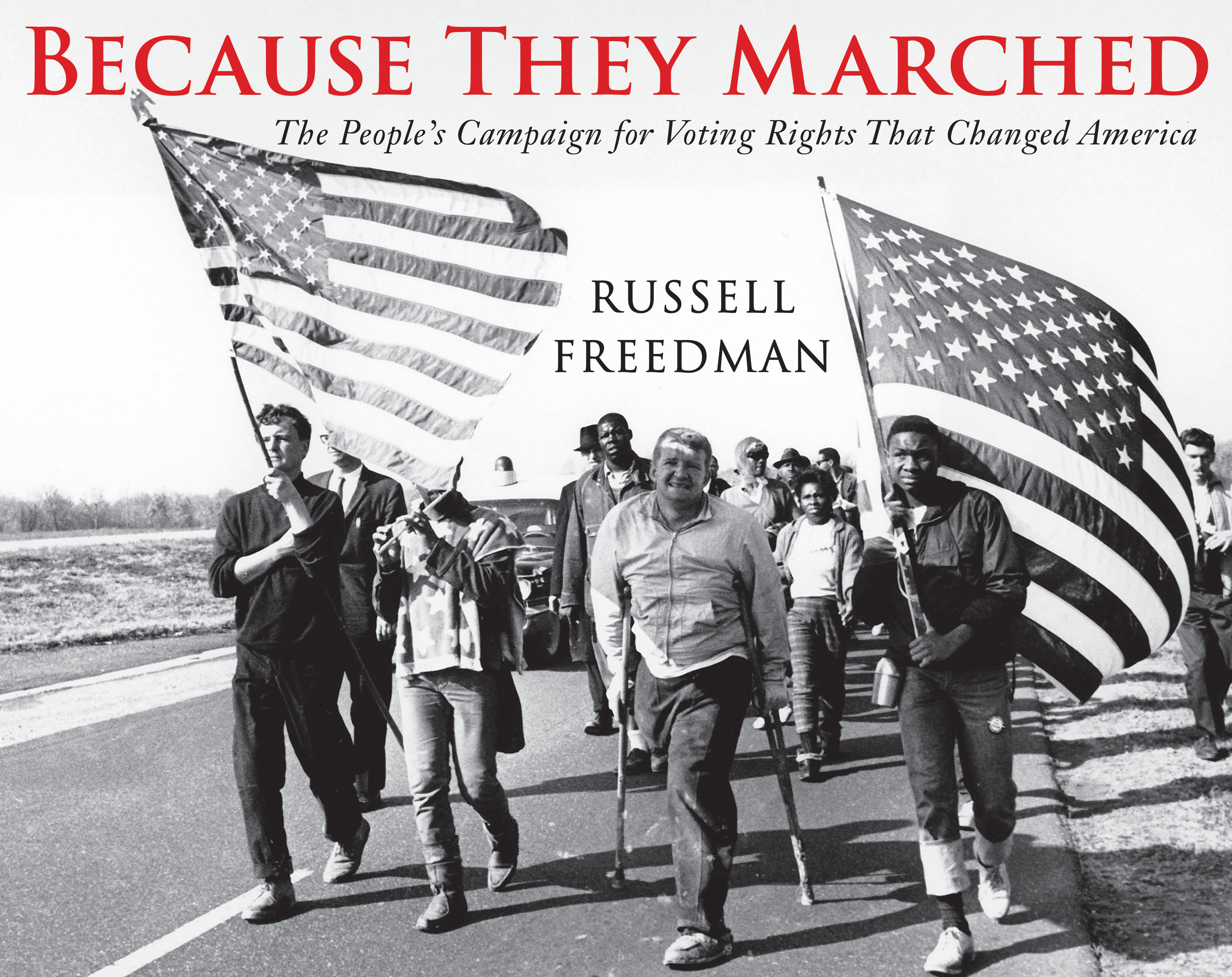 Because They Marched (Hardcover Book)