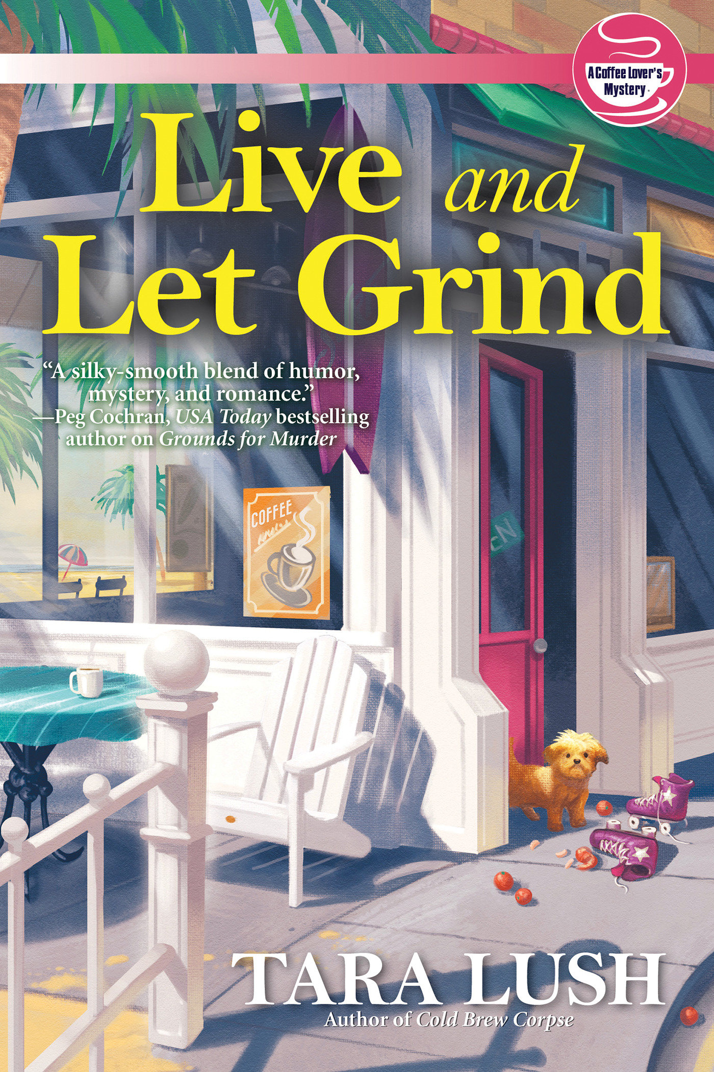 Live And Let Grind (Hardcover Book)