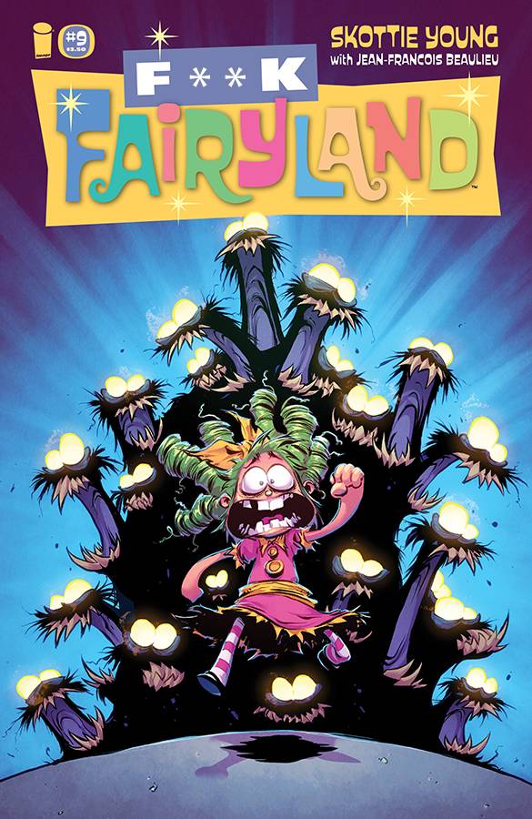 I Hate Fairyland #9 F*ck (Uncensored) Fairyland Variant