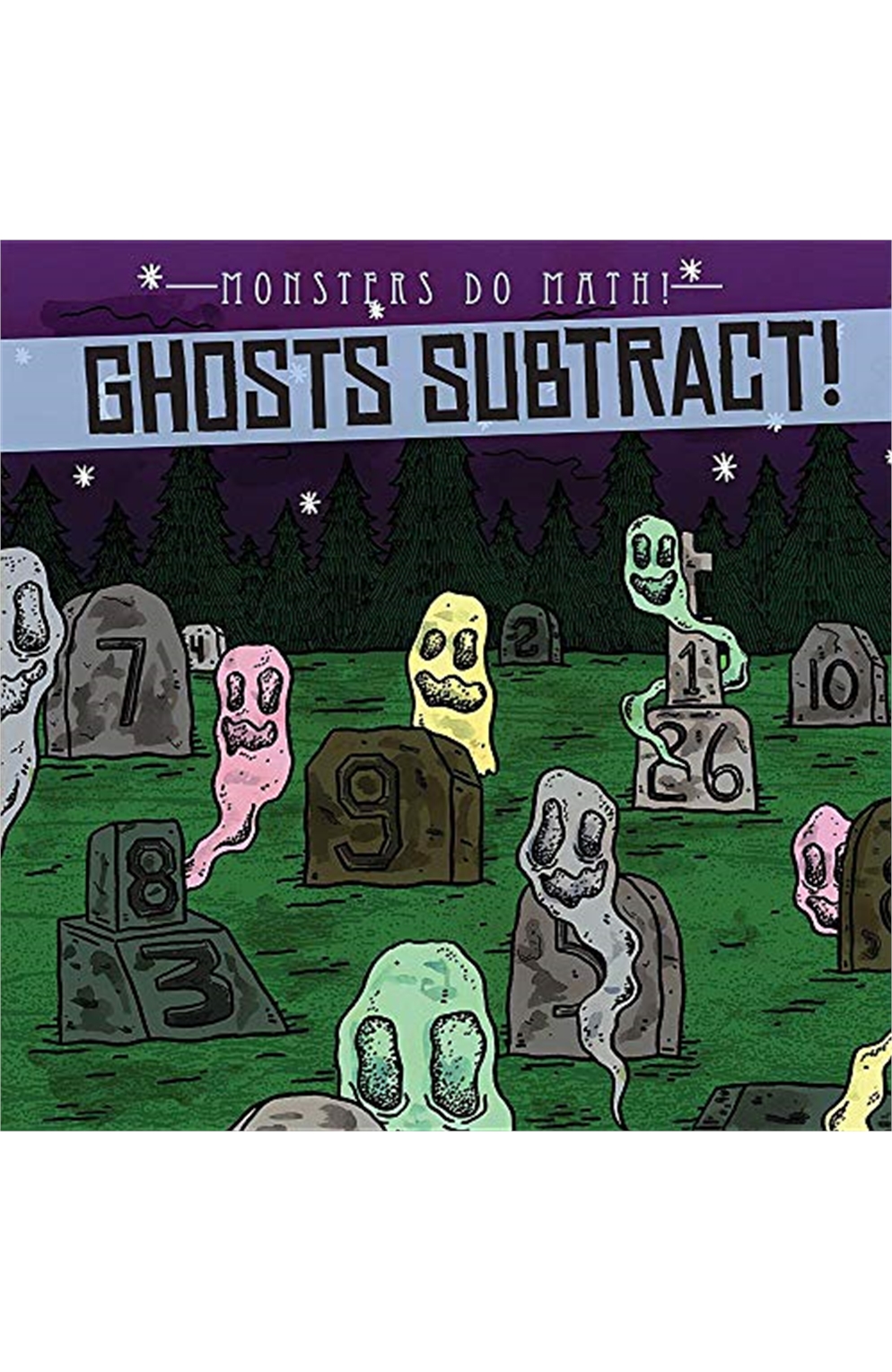 Ghosts Subtract! Monsters Do Math!