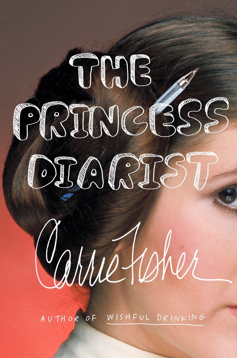 The Princess Diarist (Hardcover Book)