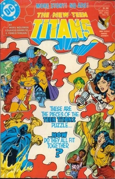 New Teen Titans (Volume 2) #15 December, 1985.