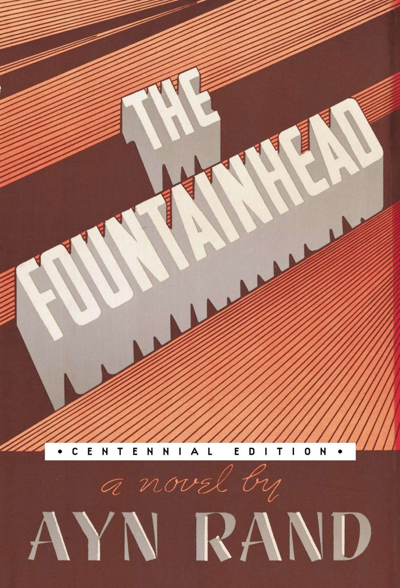 The Fountainhead (Centennial Edition Hc) (Hardcover Book)