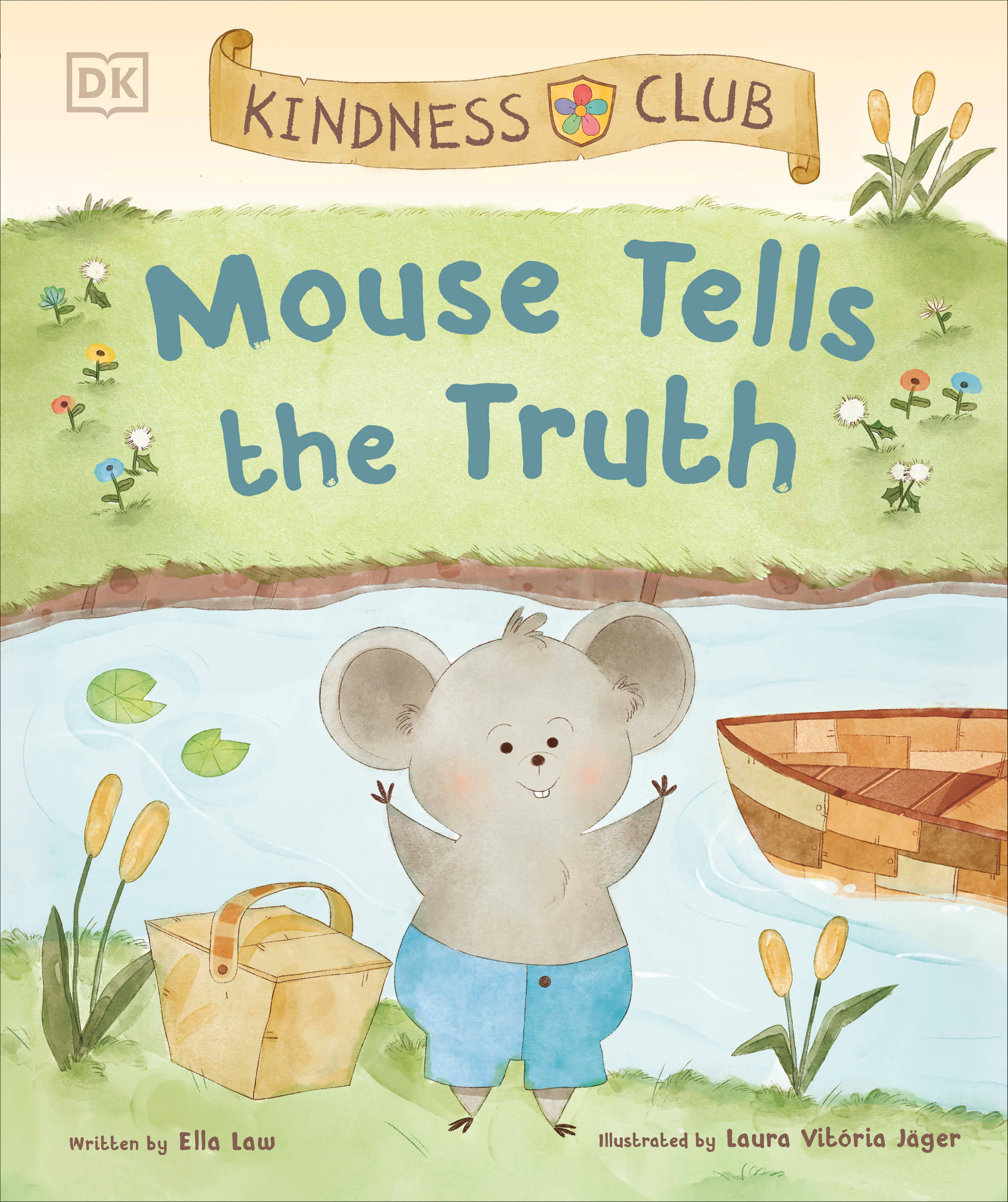 Kindness Club Mouse Tells The Truth (Hardcover Book)