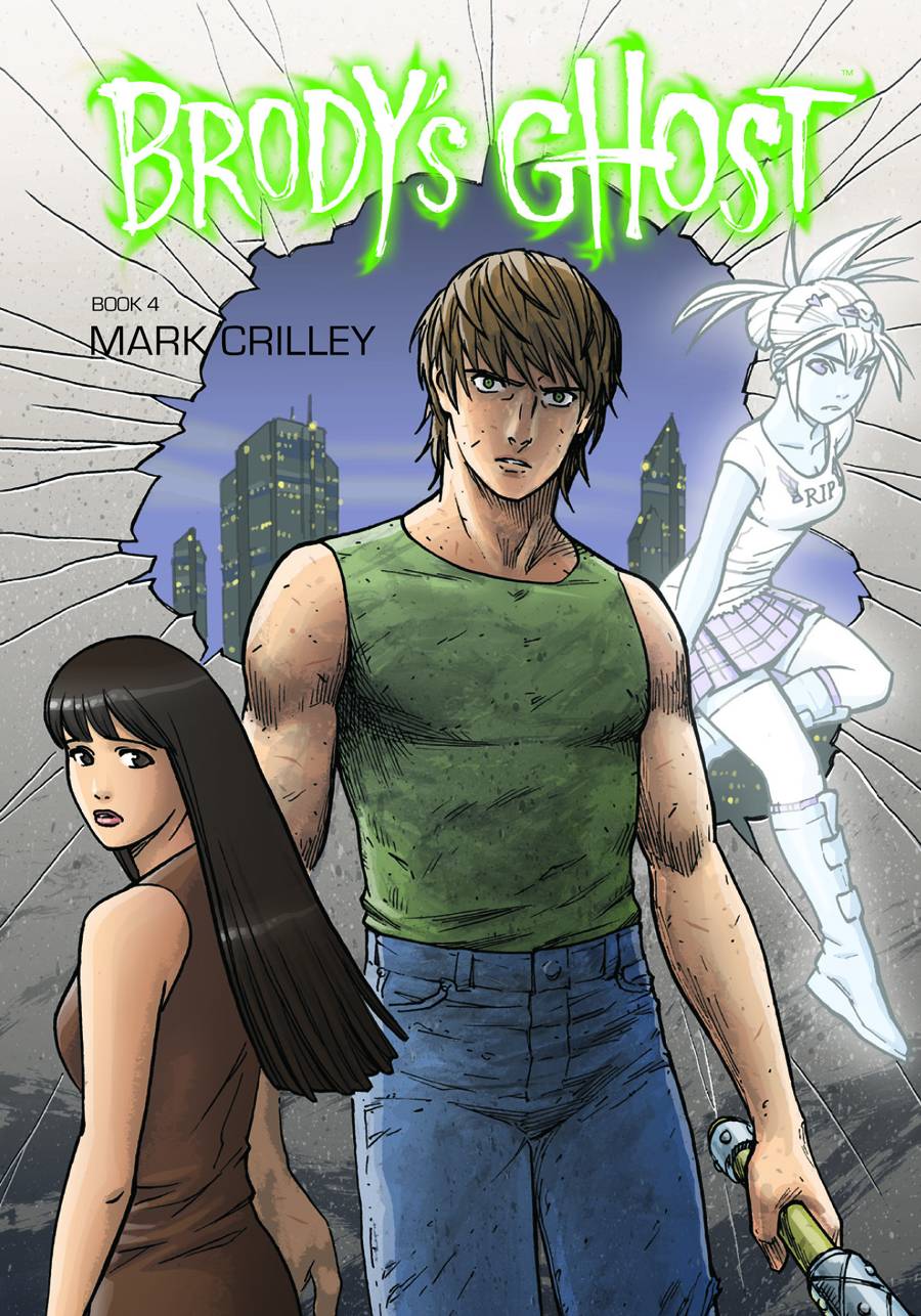 Brody's Ghost Graphic Novel Volume 4