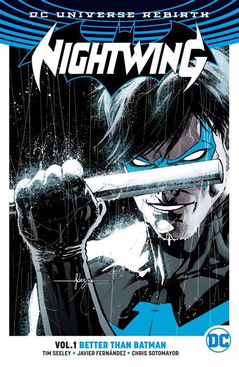 Nightwing Graphic Novel Volume 1 Better Than Batman (Rebirth)