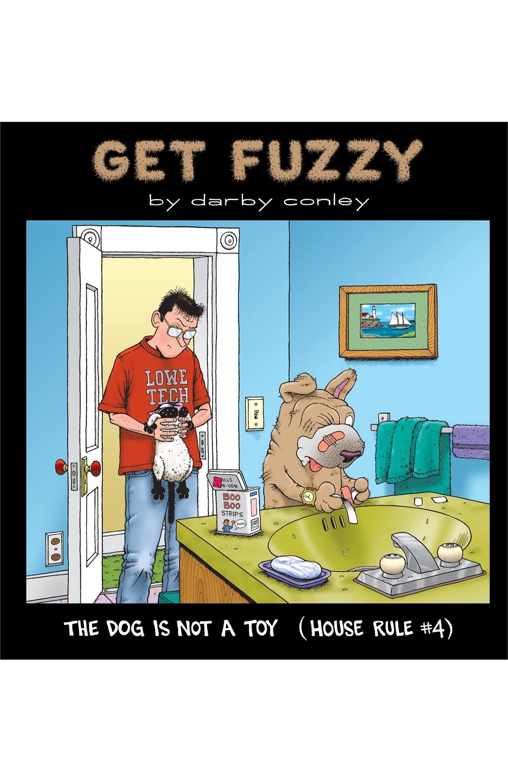 Get Fuzzy: The Dog Is Not A Toy