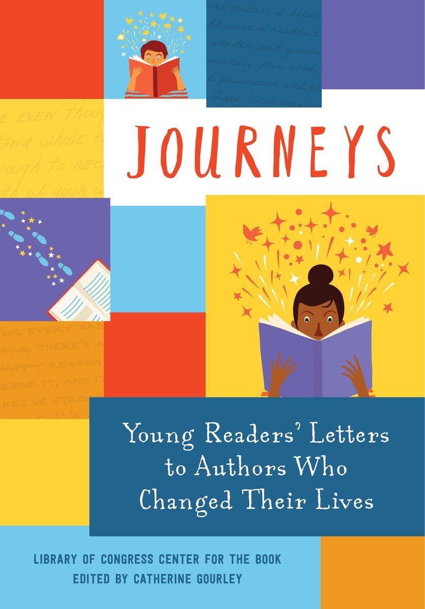Journeys: Young Readers' Letters To Authors Who Changed Their Lives (Hardcover Book)