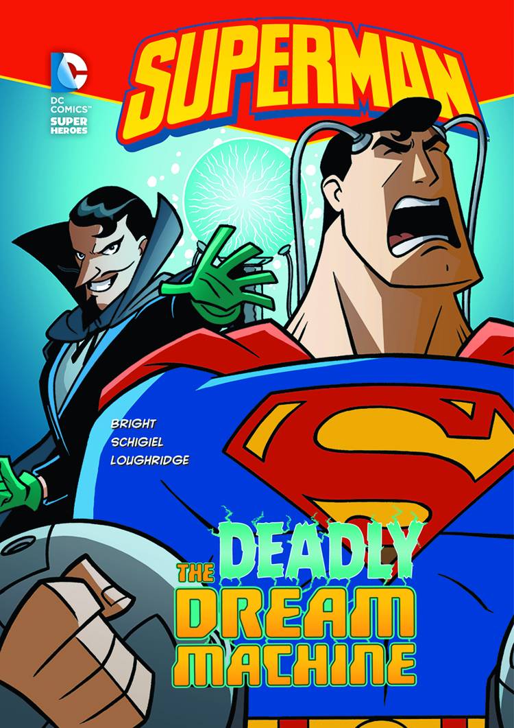 DC Super Heroes Superman Young Reader Graphic Novel #17 Deadly Dream Machine