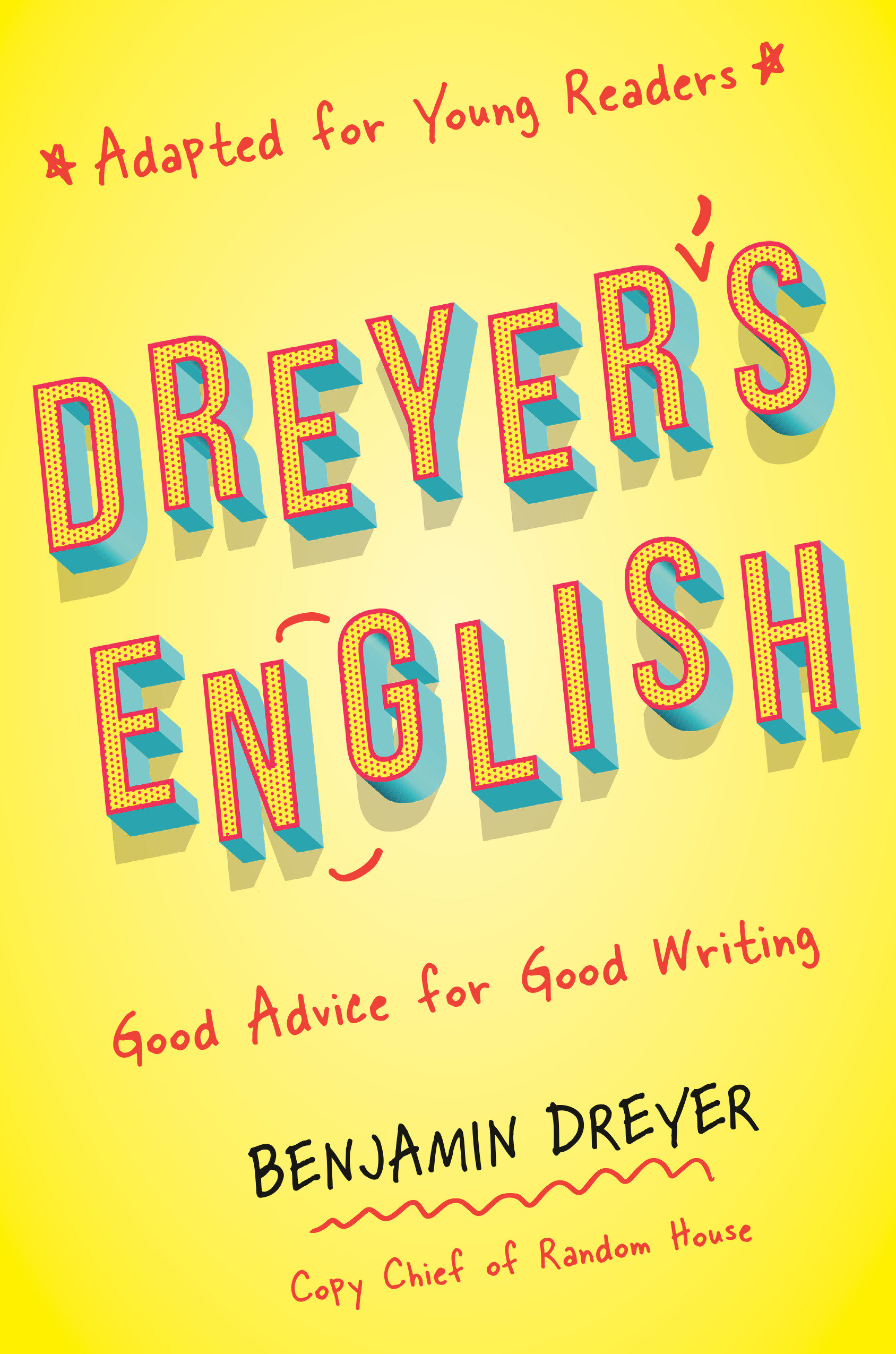 Dreyer'S English (Adapted for Young Readers) (Hardcover Book)