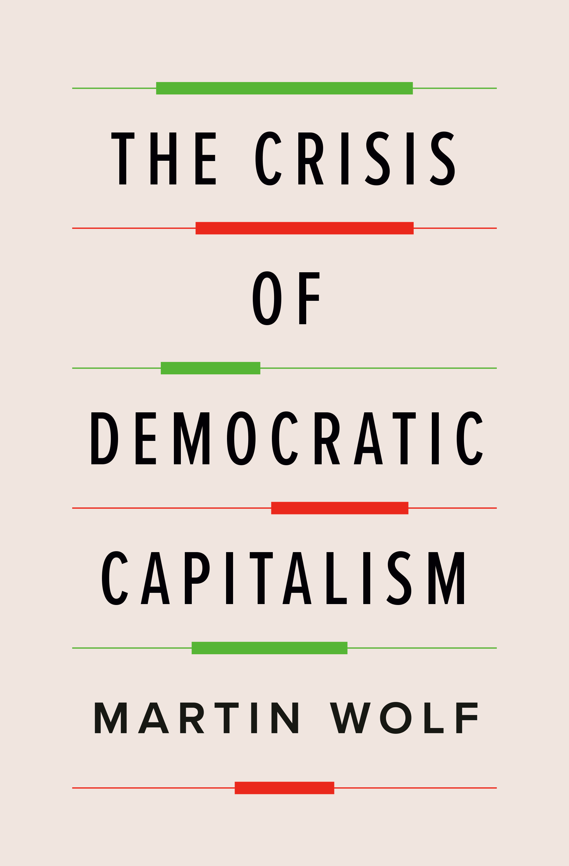 The Crisis Of Democratic Capitalism (Hardcover Book)