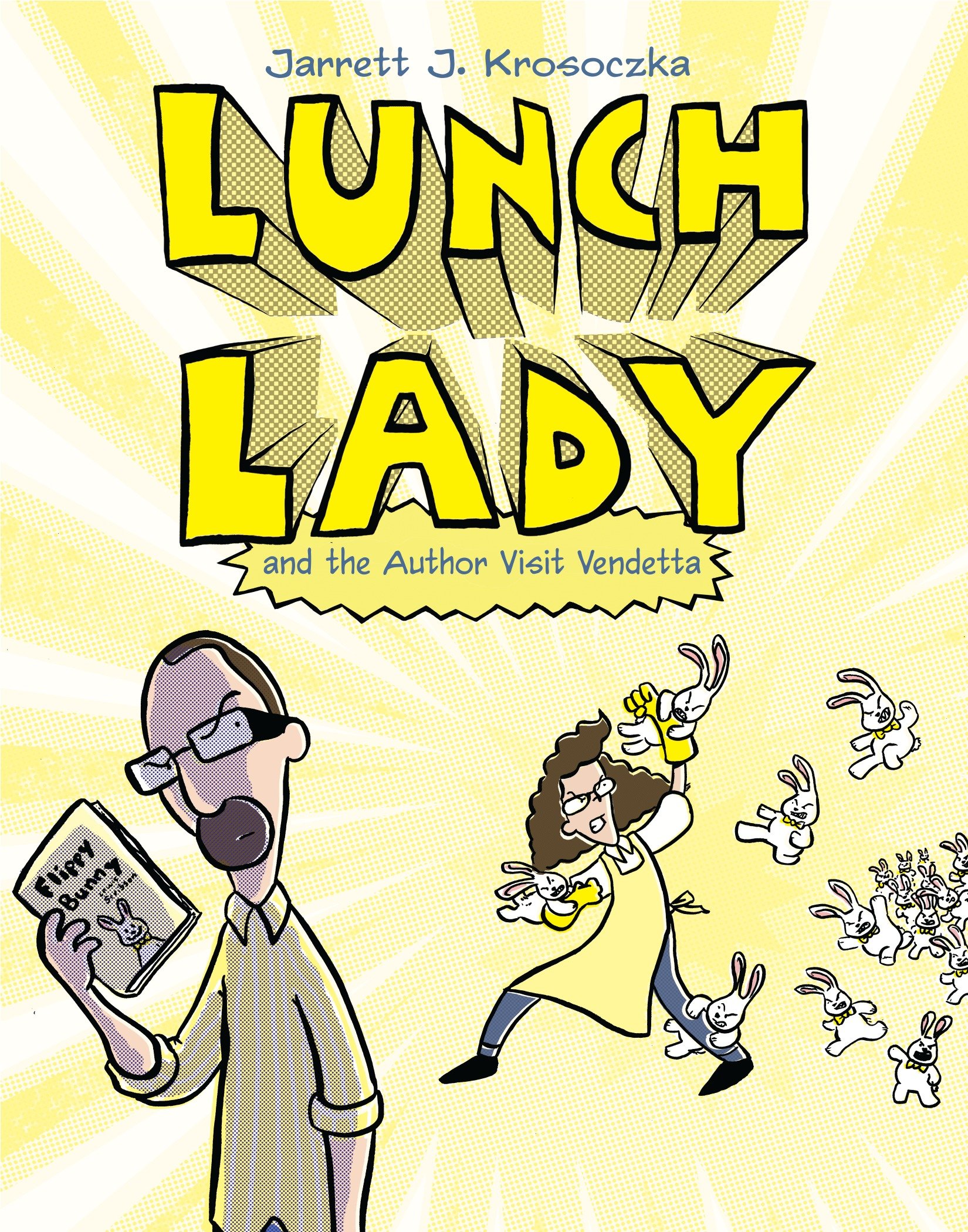 Lunch Lady And The Author Visit Vendetta