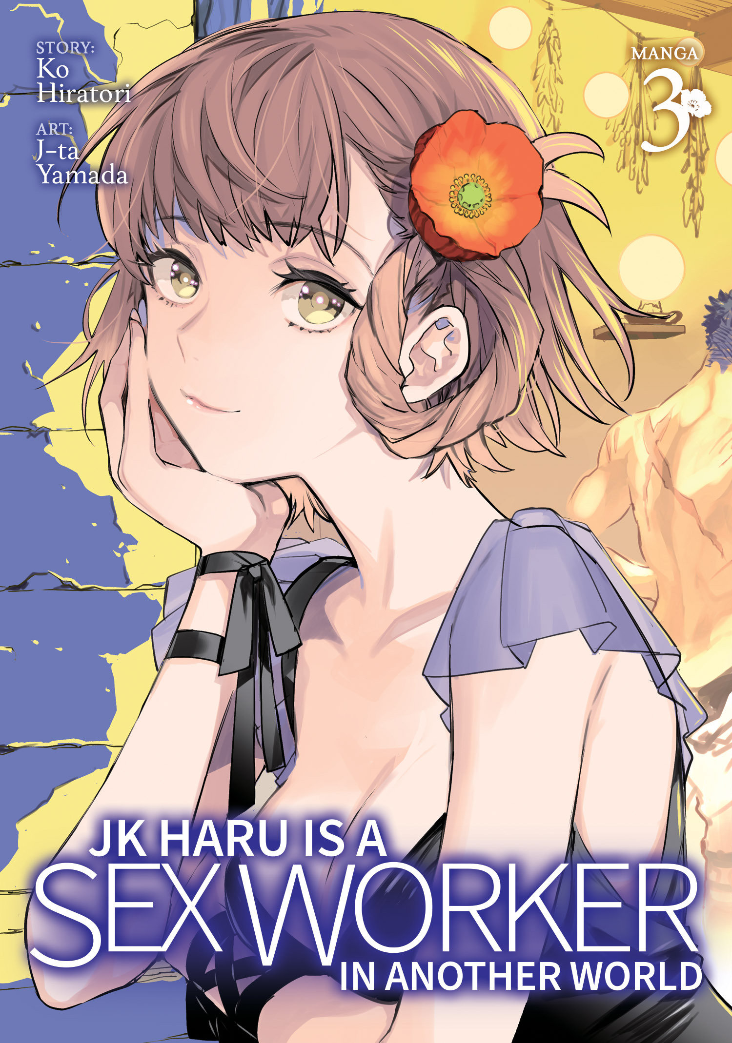 JK Haru is a Sex Worker in Another World Manga Volume 3 (Mature)