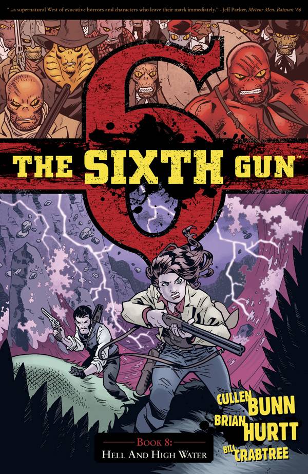 Sixth Gun Graphic Novel Volume 8 Hell And High Water