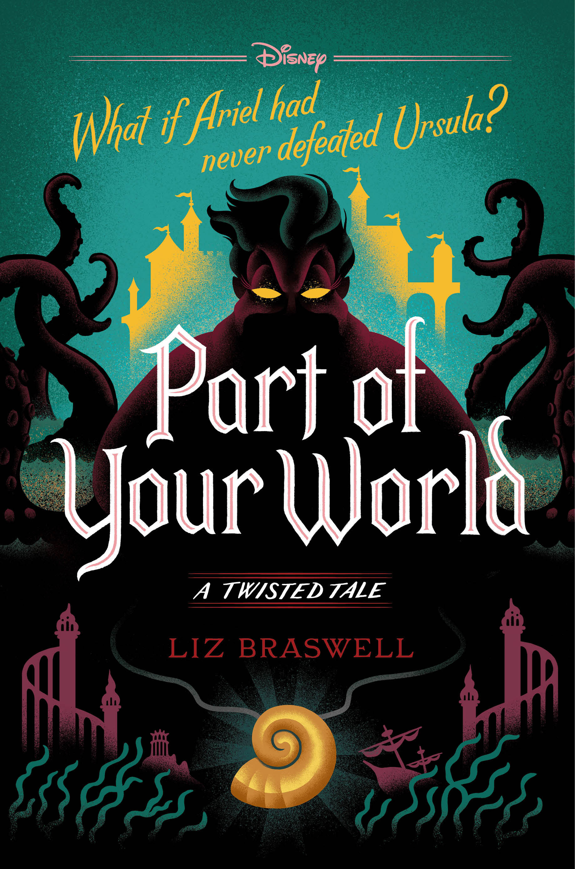 Part Of Your World-A Twisted Tale (Hardcover Book)