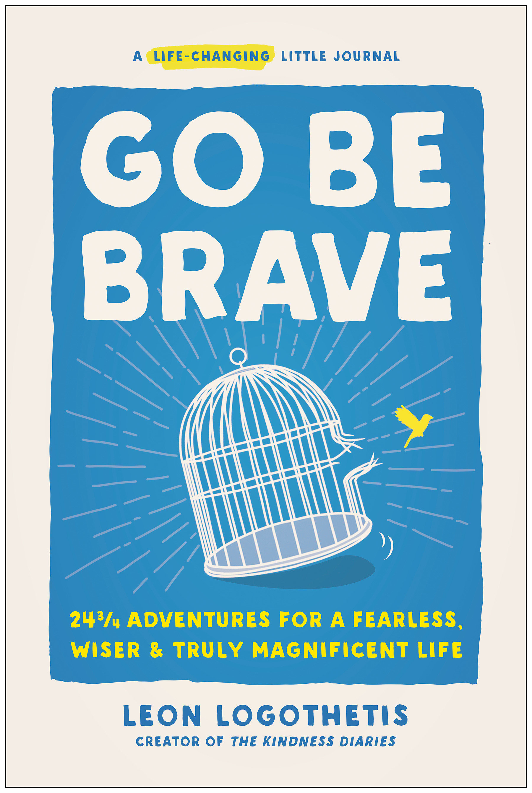 Go Be Brave (Hardcover Book)