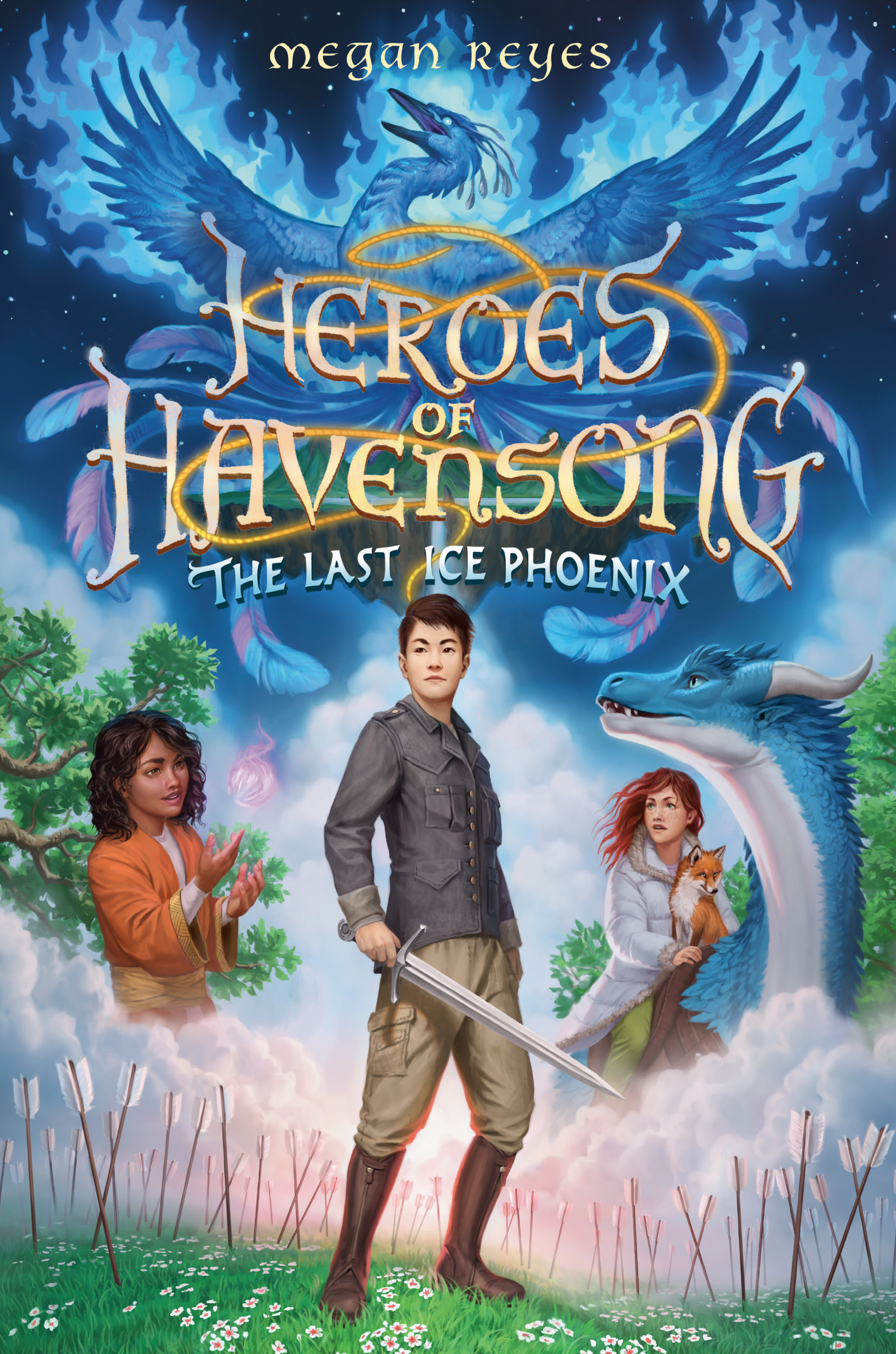 Heroes Of Havensong: The Last Ice Phoenix (Hardcover Book)