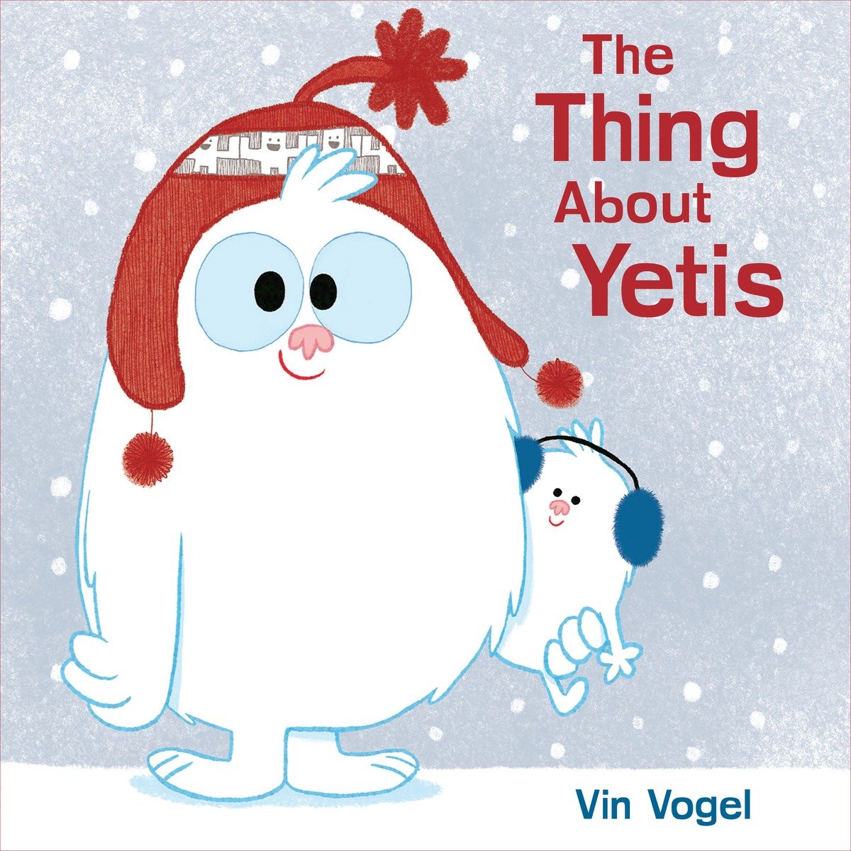 The Thing About Yetis (Hardcover Book)