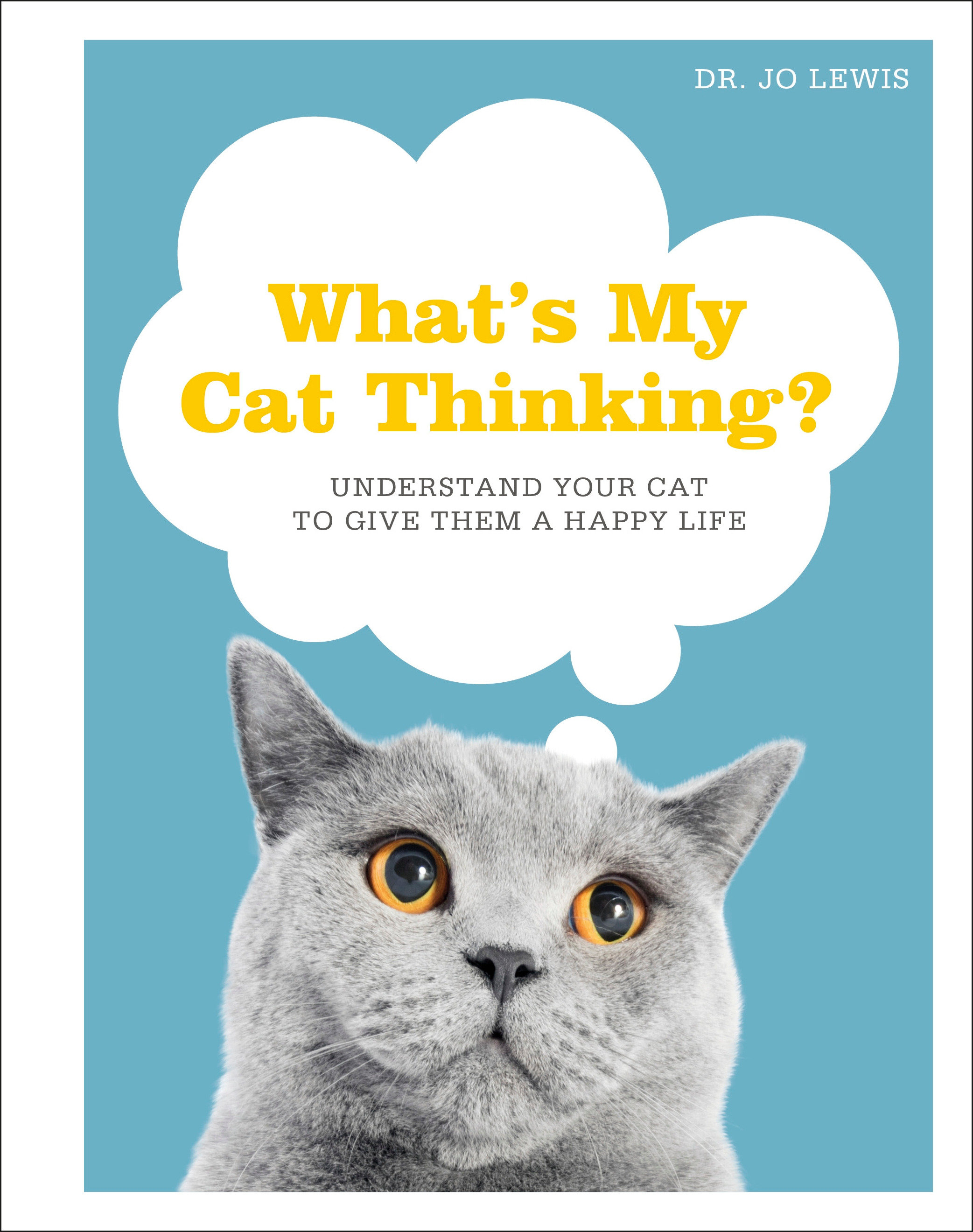 What'S My Cat Thinking? (Hardcover Book)
