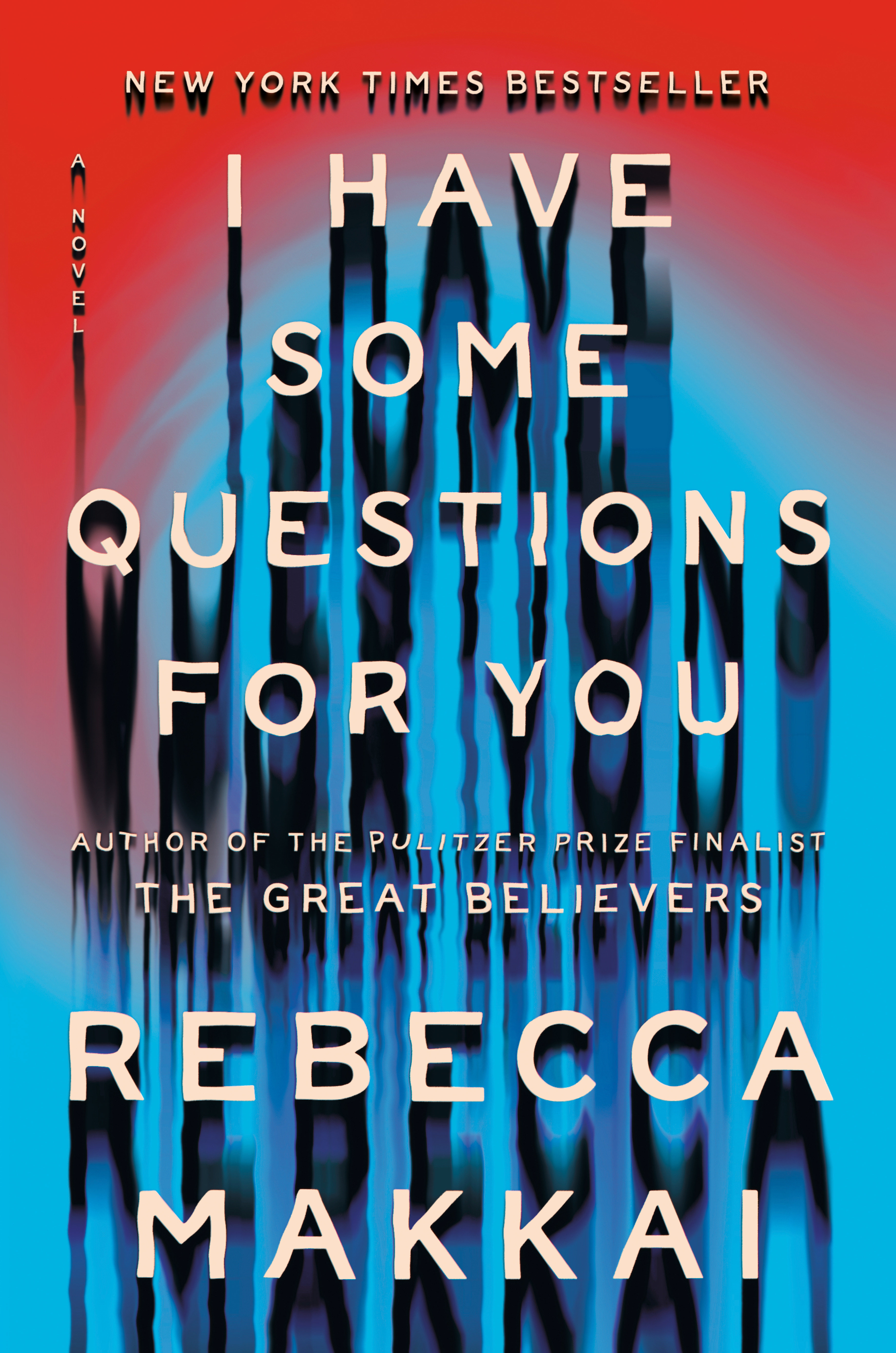 I Have Some Questions for You (Hardcover Book)