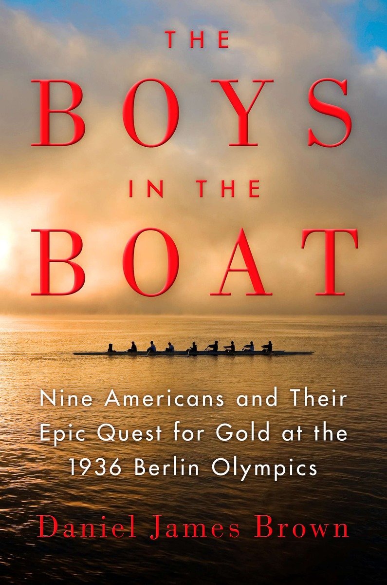 The Boys In The Boat (Hardcover Book)