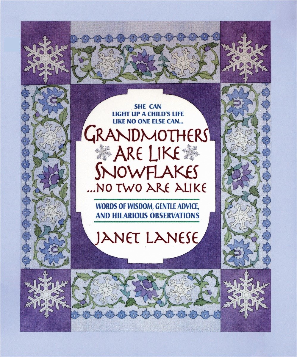 Grandmothers Are Like Snowflakes...No Two Are Alike (Hardcover Book)