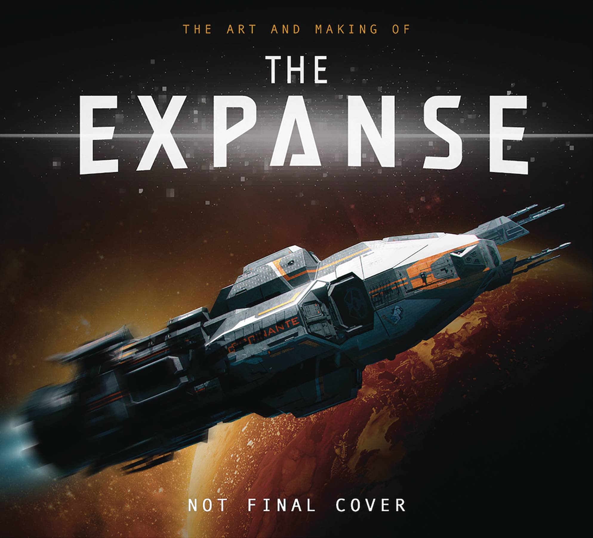 Art And Making of the Expanse Hardcover