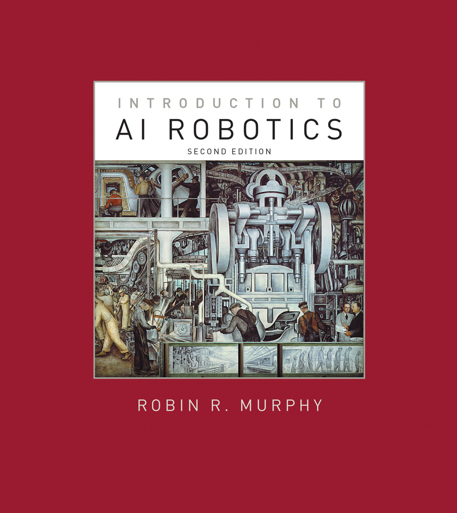Introduction To Ai Robotics, Second Edition (Hardcover Book)