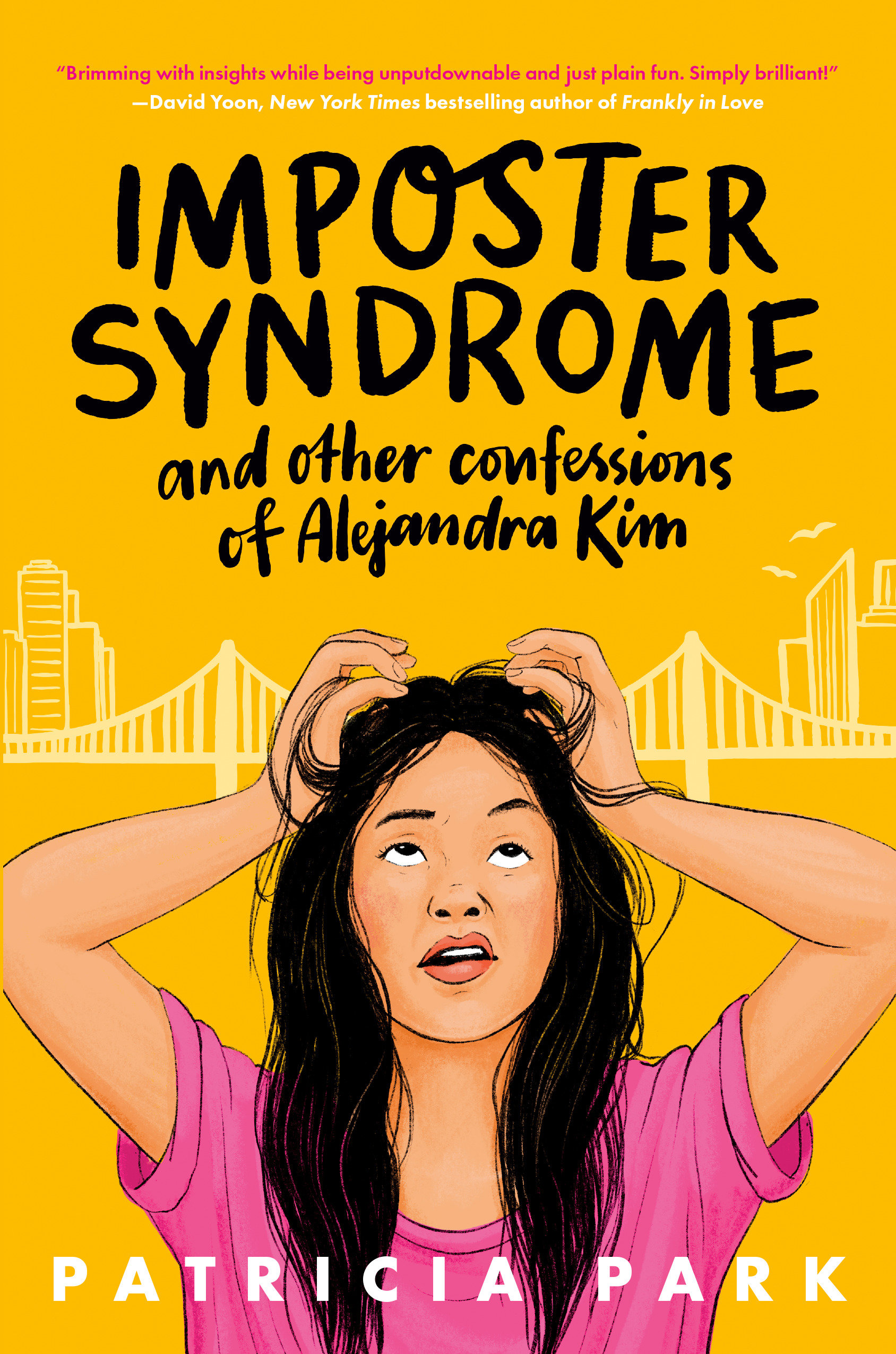 Imposter Syndrome And Other Confessions Of Alejandra Kim (Hardcover Book)