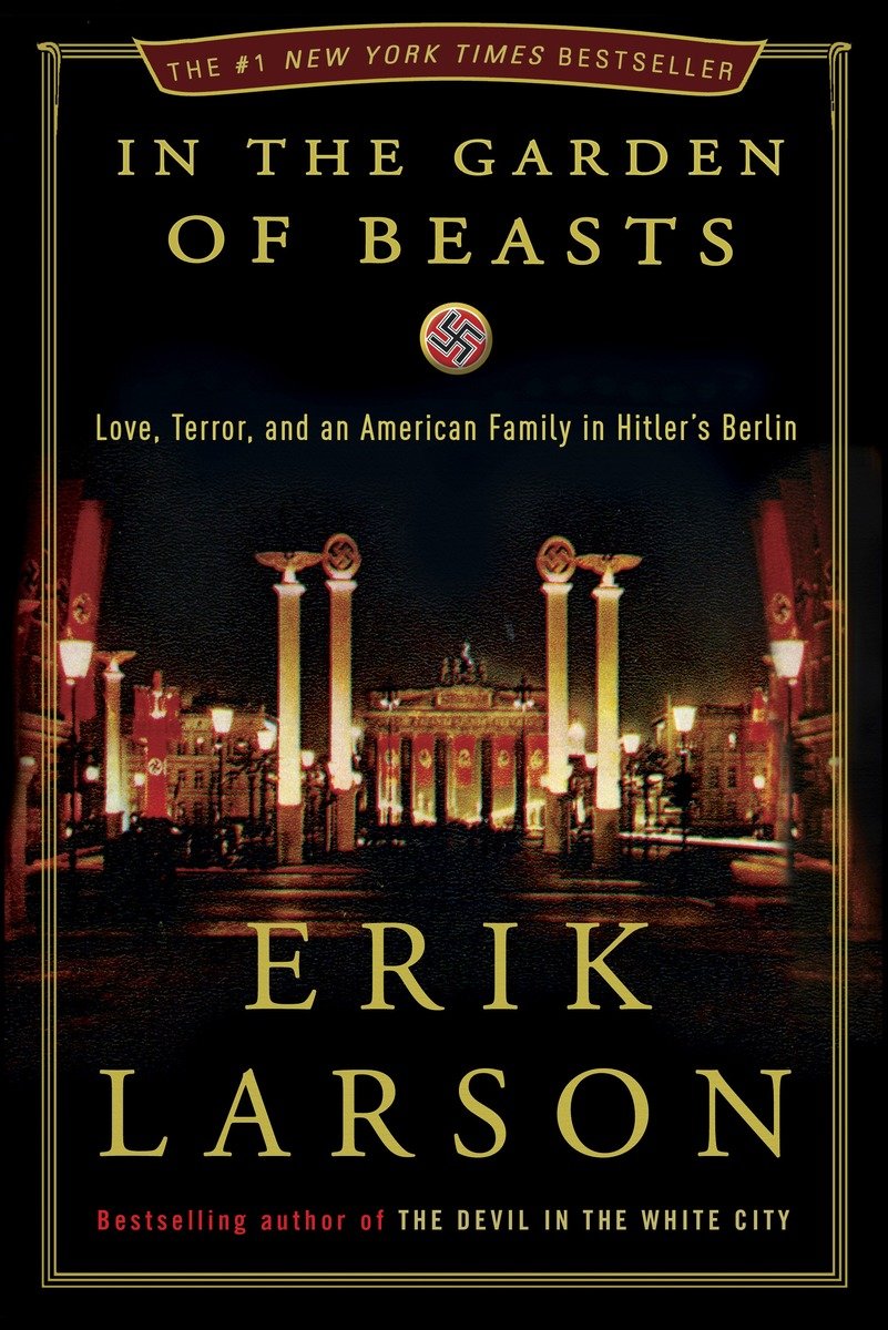 In The Garden Of Beasts (Hardcover Book)