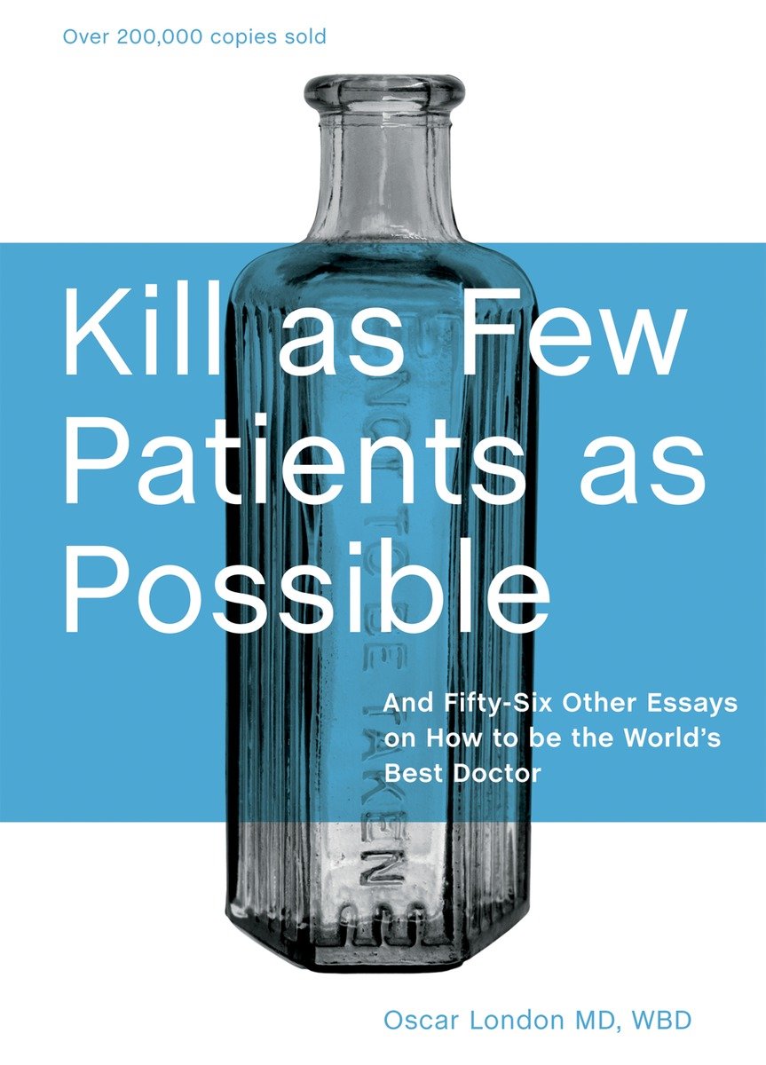 Kill As Few Patients As Possible (Hardcover Book)