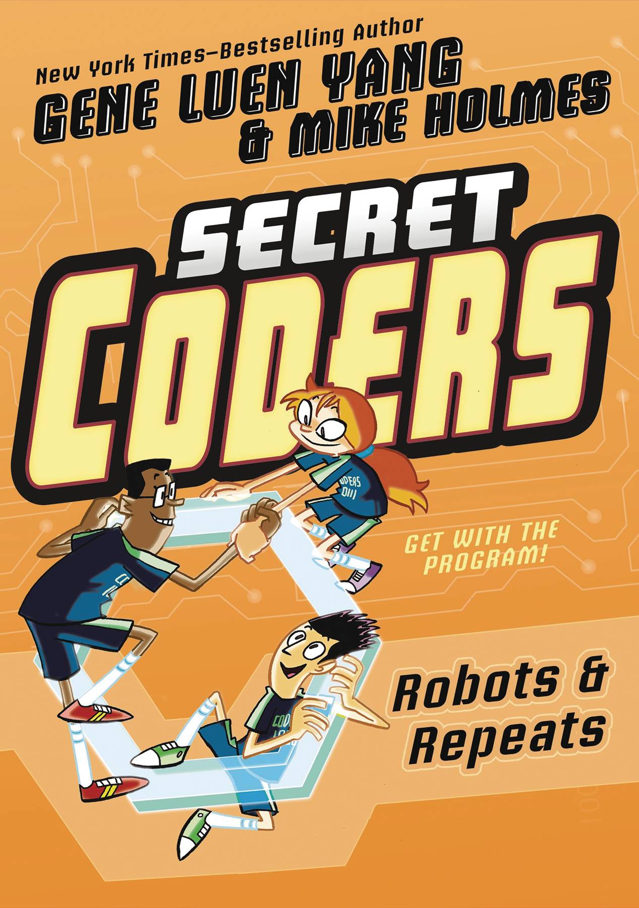 Secret Coders Graphic Novel Volume 4 Robots & Repeats