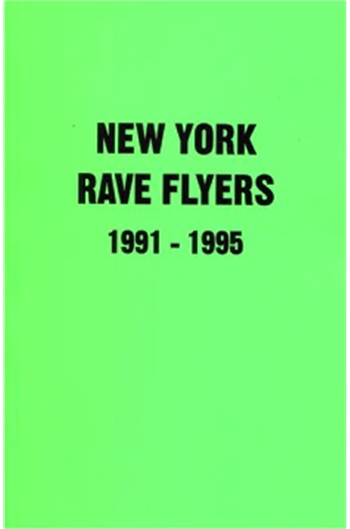 Ny Rave Flyers 1991-1995