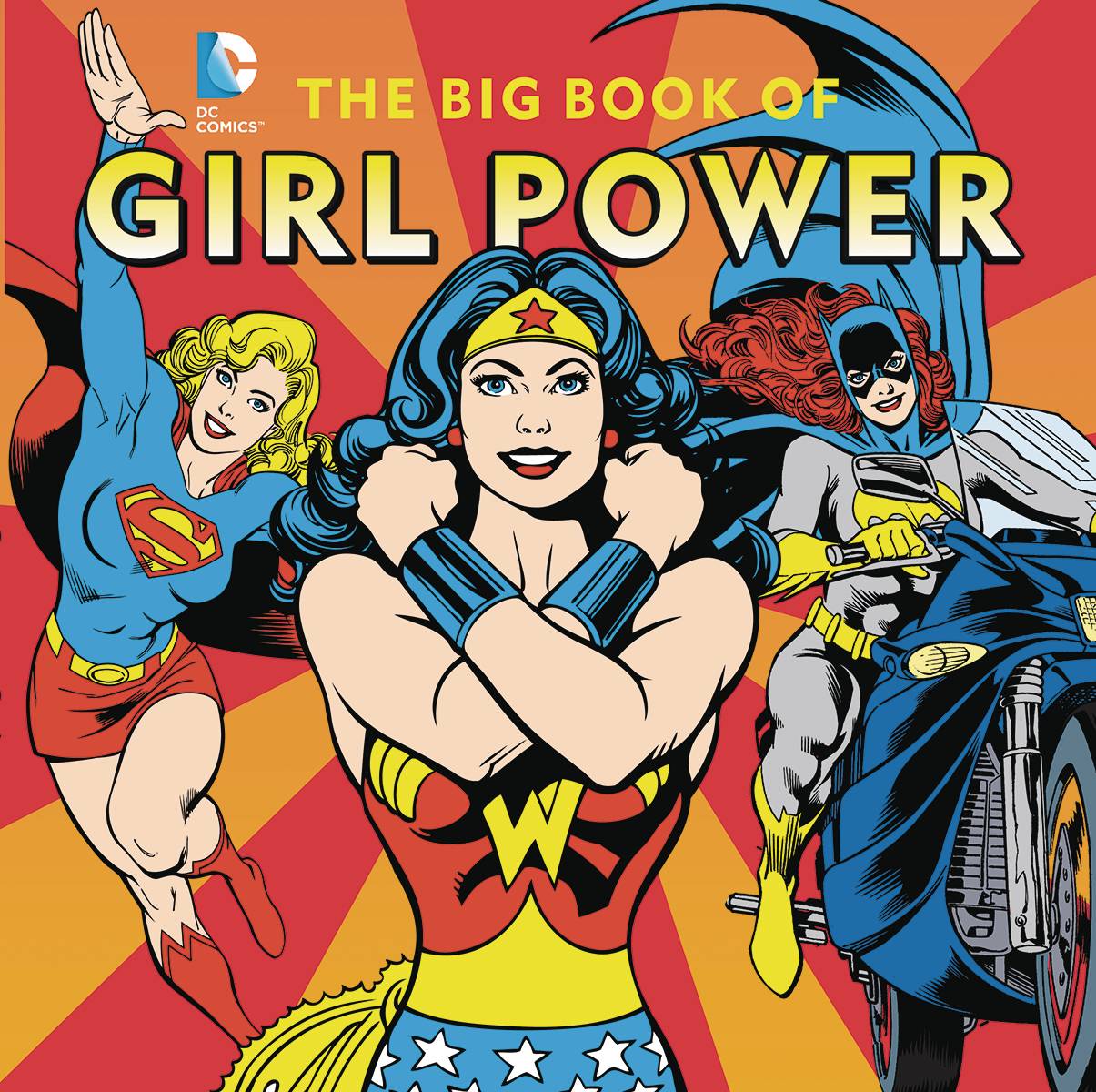 DC Super Heroes Big Book of Girl Power Hardcover