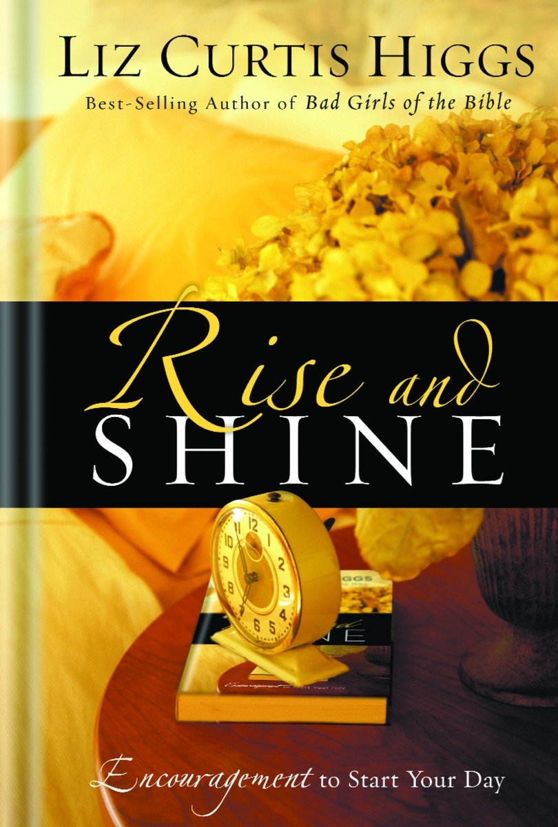 Rise And Shine (Hardcover Book)