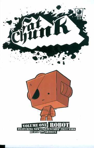 Fat Chunk Graphic Novel Volume 1 Robot