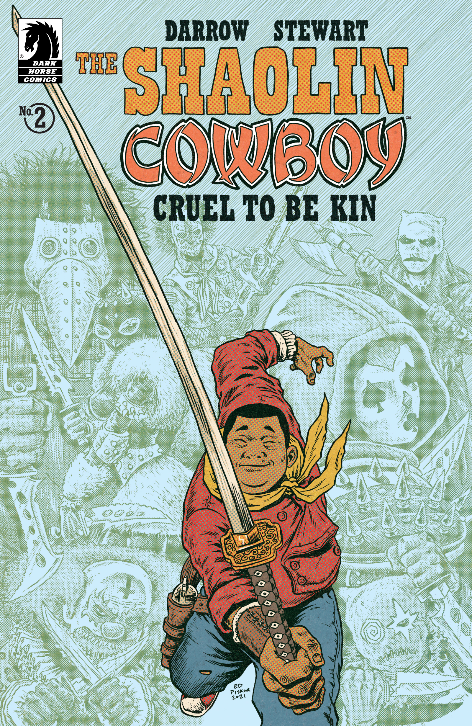 Shaolin Cowboy Cruel To Be Kin #2 Cover C Piskor (Mature) (Of 7)