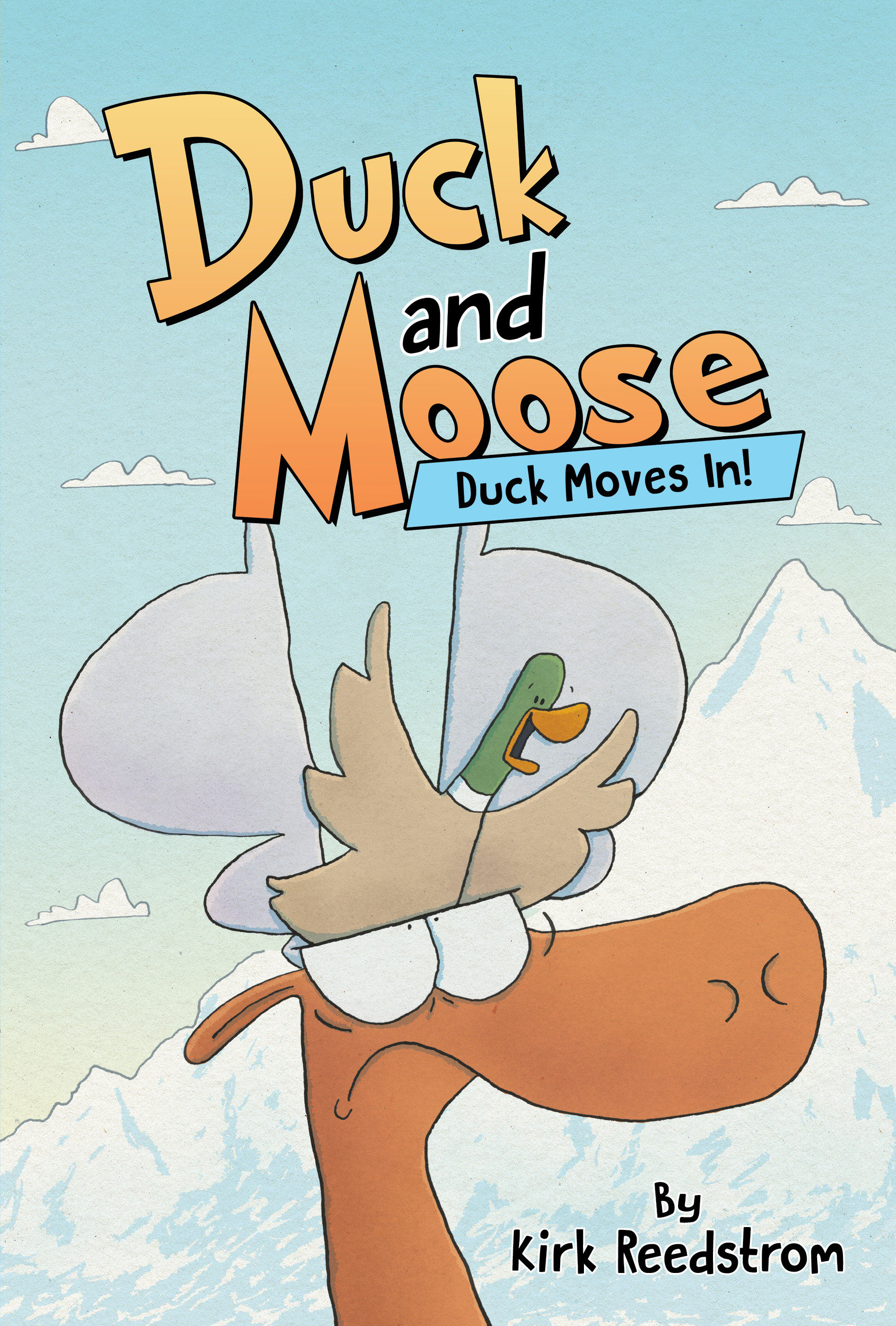 Duck and Moose Hardcover Graphic Novel Volume 1 Duck Moves In!