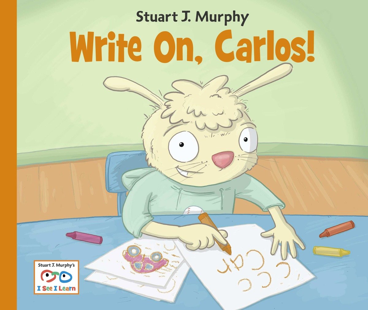 Write On, Carlos! (Hardcover Book)