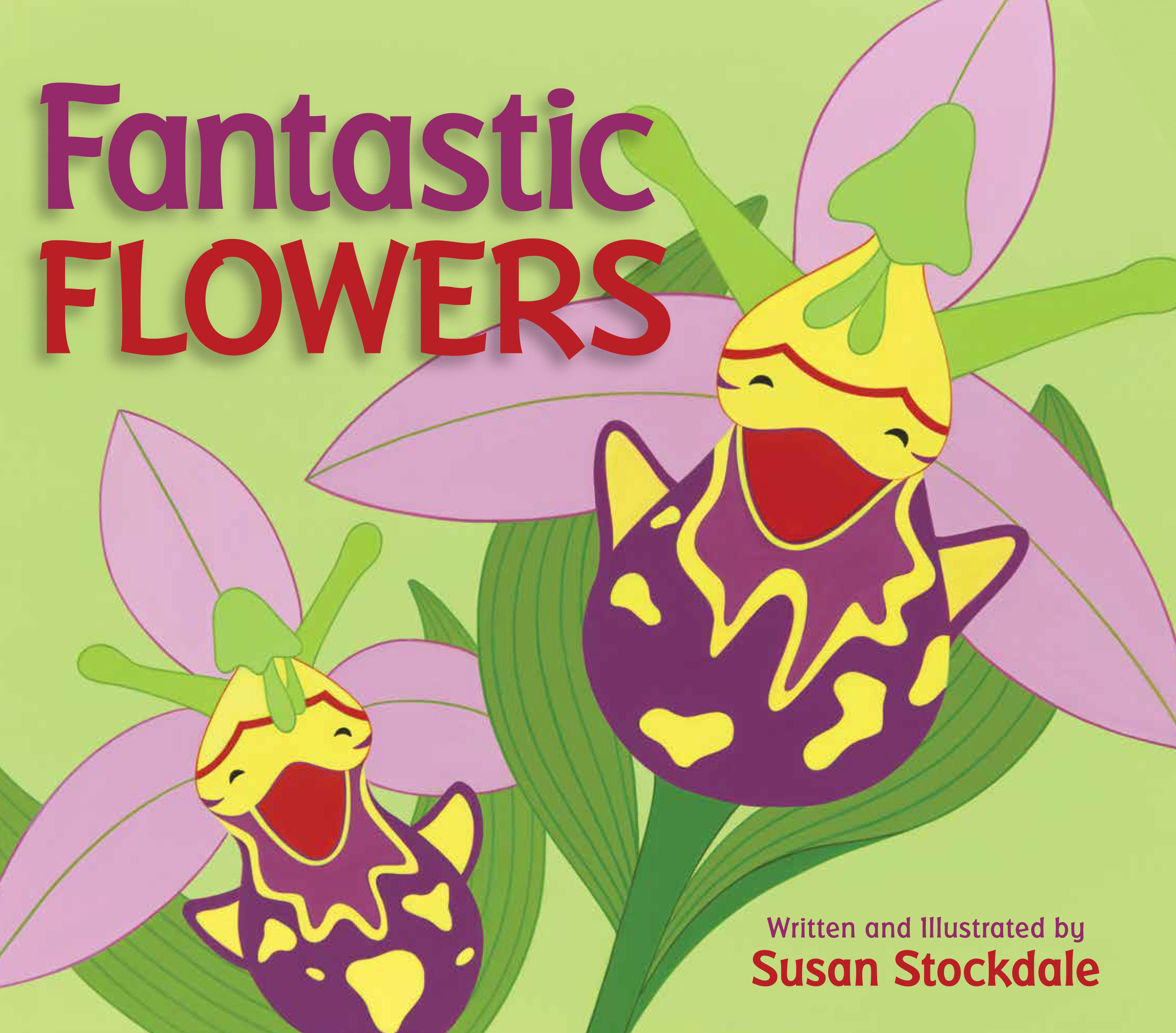 Fantastic Flowers (Hardcover Book)